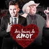 Dois Loucos de Amor - Single, 2015
