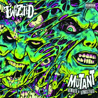 Mutant Remixed & Remastered - Twiztid