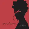 My Ways - Single album lyrics, reviews, download