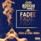 Faded (Cova & Steel Remix) [feat. Dougie F] - Electric Bodega lyrics