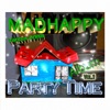 Madhappy Party Time Album, Vol. 1