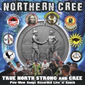 True North Strong and Cree: Pow-Wow Songs Recorded Live at Enoch artwork