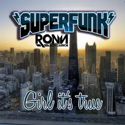Girls It's True - Single - Superfunk Girls It's True - Single - Superfunk