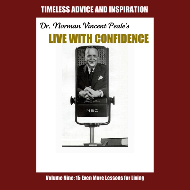 Norman Vincent Peale Live with Confidence, Vol. 9: Fifteen Even More Lessons for Living Album Cover