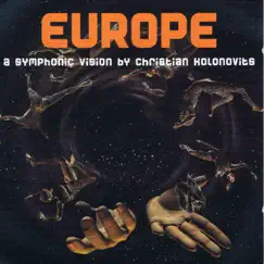 Europe a Symphonic Vision by Christian Kolonovits by Bruckner Orchester Linz & Amarcord Wien album reviews, ratings, credits