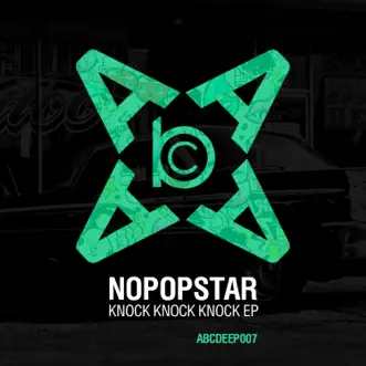 Knock Knock Knock - Single by Nopopstar album reviews, ratings, credits