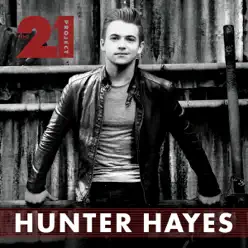 The 21 Project - Hunter Hayes