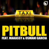 El Taxi (feat. Makassy & Osmani Garcia) [Steed Watt Mix] - Pitbull