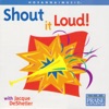 Shout It Loud!, 1998