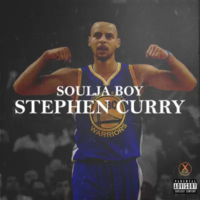Stephen Curry - Single - Soulja Boy Tell Em