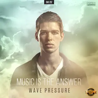 télécharger l'album Wave Pressure - Music Is The Answer