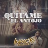 Quítame el Antojo - Single