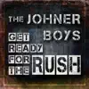 Get Ready for the Rush - Single album lyrics, reviews, download