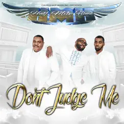 Don't Judge Me by Half Mile Home album reviews, ratings, credits