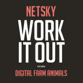 Work It Out (feat. Digital Farm Animals) - Netsky