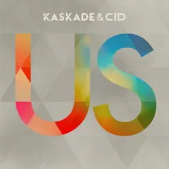 Us (Extended Mix) - Single - Kaskade