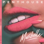 Penthouse & Maribelle - About U