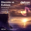 Moksha (Discrete vs. Eublaze) - Single