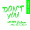 Stream & download Don't You (feat. Ed Kurno) - Single