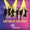Rhythm of the Night album lyrics, reviews, download