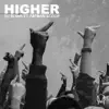 Higher (feat. Fatman Scoop) - Single album lyrics, reviews, download