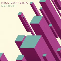 Detroit - Single - Miss Caffeina