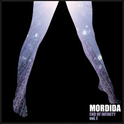 END of INFINITY vol.I - Single - Mordida END of INFINITY vol.I - Single - Mordida