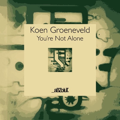 You're Not Alone (Extended Mix)