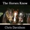 The Horses Know - Single album lyrics, reviews, download