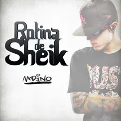Rotina de Sheik - Single by MC Dino album reviews, ratings, credits