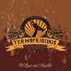 Termofrigidus - El Opio del Pueblo