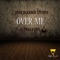 Over Me (Astral Fury) [Gino Love Remix] - Underground Utopia lyrics