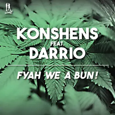 Fyah We a Bun! (feat. Darrio) - Single - Konshens