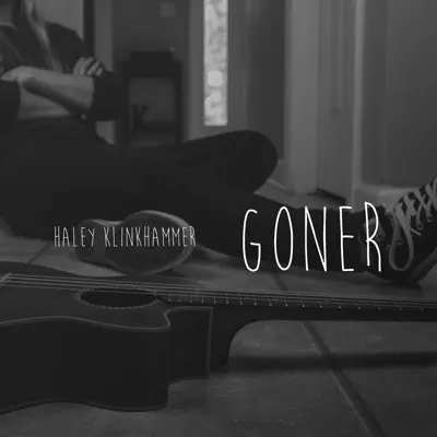 Goner - Single - Haley Klinkhammer
