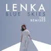 Blue Skies (The Remixes) - EP album lyrics, reviews, download