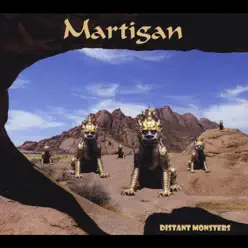 Distant Monsters - Martigan