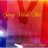 Stay With Me - Single