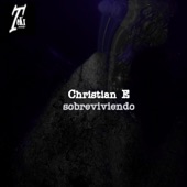 Christian E - Sobreviviendo