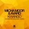 Kwango (There for You) [feat. Anavi] [Radio Edit] - Micha Moor & Avaro lyrics