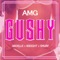 Gushy (feat. Ardelle, 80Eight & Smurf) - AMG lyrics