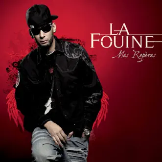 Mes repères by La Fouine album reviews, ratings, credits