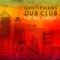 See Them - Gentleman's Dub Club lyrics