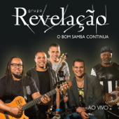 O Bom Samba Continua - Ao Vivo - Grupo Revelação