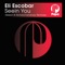 Seein You (Richard Earnshaw Remix) - Eli Escobar lyrics