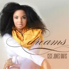 Dreams - Single by Cece Jones-Davis album reviews, ratings, credits
