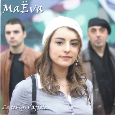 Le temps s'affole - EP - Maeva
