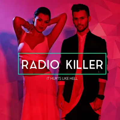 It Hurts Like Hell (Extended Version) - Single - Radio Killer It Hurts Like Hell (Extended Version) - Single - Radio Killer