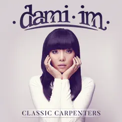 Classic Carpenters by Dami Im album reviews, ratings, credits