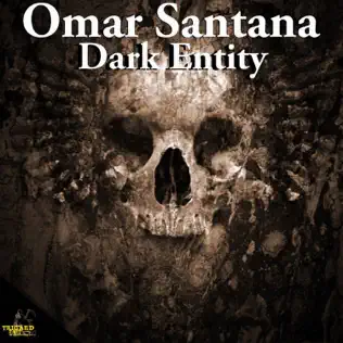 Album herunterladen Omar Santana - Dark Entity