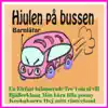Hjulen på bussen barnlåtar album lyrics, reviews, download